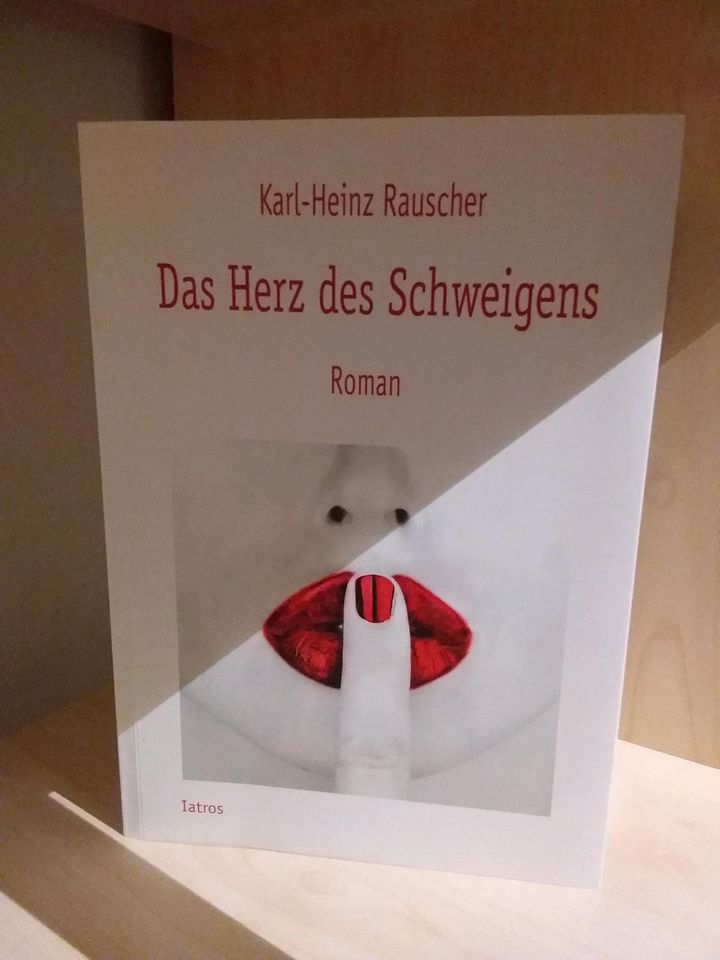 Das Herz des Schweigens - Karl-Heinz Rauscher in Obersöchering