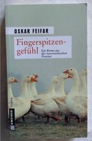 Fingerspitzengefühl Roman Oskar Feifar Krimi Österreiche Provinz Schleswig-Holstein - Neumünster Vorschau