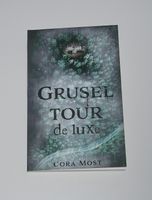 GRUSELTOUR DE LUXE Cora Most Mystery Horror Niedersachsen - Harsefeld Vorschau