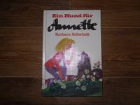 FISCHER ~ Tier-Roman ~ Barbara Schwindt ~ Ein Hund für Annette Sachsen - Neundorf  Vorschau