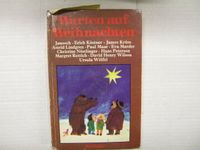 Warten auf Weihnachten Buch Anthologie Barbara Homberg E. Kästner Berlin - Schöneberg Vorschau