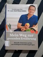 Buch "Mein Weg zur gesunden Ernährung" Nordrhein-Westfalen - Datteln Vorschau