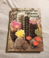 Ratschläge für den Kakteenfreund Leipzig - Grünau-Ost Vorschau