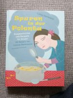 Spuren in der Polenta Kinderkochbuch Rezepte für Kinder Niedersachsen - Achim Vorschau