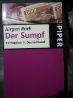 Taschenbuch Der Sumpf v. Jürgen Roth v. Piper Verlag gebraucht Bochum - Bochum-Südwest Vorschau