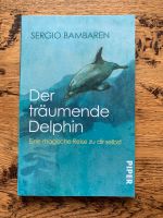 Buch Persönlichkeitsentwicklung Der träumende Delphin Hannover - Mitte Vorschau