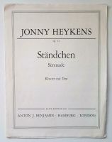 Noten Klavier "Ständchen" Jonny Heykens Niedersachsen - Wasbüttel Vorschau