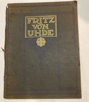 Fritz von Uhde Eine Kunstausgabe für das deutsche Volk Mainz 1908 Baden-Württemberg - Offenburg Vorschau