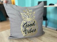 DIY-Kissen Good Vibes personalisierbar Deko Ananas Home Sachsen - Markranstädt Vorschau