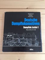 „Deutsche Dampflokomotiven. Dampflok Archiv 1: Baureihe 01-39“ Dresden - Cotta Vorschau