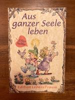 Karen Katafiasz: Aus ganzer Seele leben: Elfenhellfer Dresden - Schönfeld-Weißig Vorschau