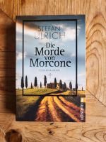 Die Morde von Morcone (Toskana-Krimi) - Stefan Ulrich Bayern - Neunkirchen a. Brand Vorschau