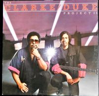 Jazz-Funk auf Vinyl: LP "THE CLARKE / DUKE PROJECT II", 1983 Berlin - Tempelhof Vorschau