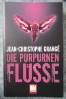 Jean-Christophe Grange: Die purpurnen Flüsse; *** TOP-Zustand!*** Bremen - Hemelingen Vorschau