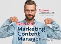 Immobilien-Marketing Content Manager (m/w/d) bei der Future Construct AG in Markt Schwaben Bayern - Markt Schwaben Vorschau