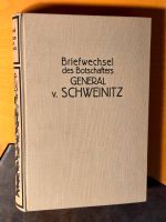 Briefwechsel des Botschafters General v. Schweinitz von 1928 Hessen - Bad Homburg Vorschau