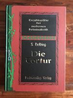 Buch über die Geschichte der Folter ! Baden-Württemberg - Aalen Vorschau