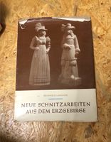 Buch Neue Schnitzarbeiten aus dem Erzgebirge 1957 Reinhold Langne Baden-Württemberg - Weil im Schönbuch Vorschau