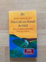 „Das Café am Rande der Welt“ John Strelecky Düsseldorf - Pempelfort Vorschau