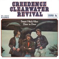 Creedence Clearwater Revival – Sweet Hitch-Hiker / Door To Door Nordrhein-Westfalen - Morsbach Vorschau