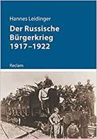 NEU : Der Russische Bürgerkrieg 1917–1922 / inkl. Versand Berlin - Mitte Vorschau