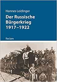 NEU : Der Russische Bürgerkrieg 1917–1922 / inkl. Versand in Berlin
