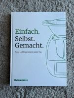 Thermomix Kochbuch einfach selbst gemacht Bayern - Friedberg Vorschau