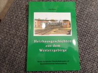 "Heizhausgeschichten aus dem Westerzgebirge" Bahnbetriebswerk DR Dresden - Bühlau/Weißer Hirsch Vorschau