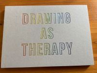 Skizzenblock Malblock „Drawing as Therapy“ / Kunsttherapie Niedersachsen - Osnabrück Vorschau