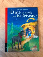 „Elias auf dem Weg nach Bethlehem“ zum Vorlesen ab ca. 3 Jahren Bayern - Cadolzburg Vorschau