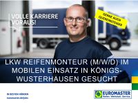 LKW-Reifenmonteur (m/w/d) mobilen Einsatz Königs Wusterhausen Brandenburg - Königs Wusterhausen Vorschau