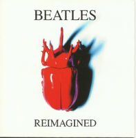 Various ‎– Beatles Reimagined - 1CD - Rare Nordrhein-Westfalen - Oberhausen Vorschau