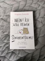 Nein! Ich will keinen Seniorenteller - Virginia Ironsideq Dresden - Briesnitz Vorschau