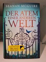 Der Atem einer anderen Welt von Seanan Mcguire (2019, Hardcover) Hessen - Mühlheim am Main Vorschau