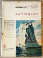 Das weisse Land, Landschaften um die Erdpole Sammelbücherei Serie Sachsen - Bautzen Vorschau