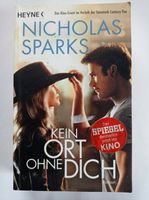 Kein Ort ohne dich v. Nicholas Sparks Sachsen-Anhalt - Aschersleben Vorschau