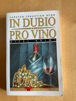 In dubio pro vino von Carsten Sebastian Henn Bonn - Bonn-Zentrum Vorschau