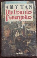 Die Frau des Feuergottes < Roman > Amy Tan ( neu) Nordrhein-Westfalen - Neunkirchen Siegerland Vorschau