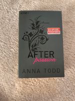 Buch After Passion Anna Todd guter Zustand Sachsen-Anhalt - Wittenberg Vorschau