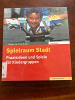 Spielraum Stadt: Praxisideen und Spiele für Kindergruppen Wuppertal - Ronsdorf Vorschau