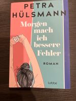 Petra Hülsmann - Morgen mach ich bessere Fehler Thüringen - Unterwellenborn Vorschau