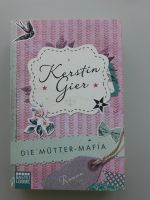 Die Mütter - Mafia von Kerstin Gier Bayern - Altdorf Vorschau