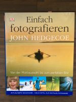 Einfach fotografieren - John Hedgecoe - gebundene Ausgabe - sehr Baden-Württemberg - Gerlingen Vorschau