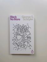 Black No More - George S. Schuyler Bonn - Weststadt Vorschau