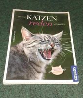 BÜCHER - Wenn Katzen reden könnten /  Geliebte Stubentiger Nordrhein-Westfalen - Lippetal Vorschau