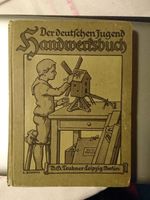 Der Deutschen Jugend Handwerksbuch 1915 Niedersachsen - Lemwerder Vorschau