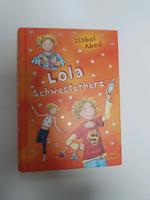 Kinderbuch  Lola  Schweszerherz von Isabel Abedi Stuttgart - Vaihingen Vorschau