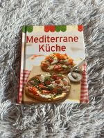 Mini-Kochbuch Mediterrane Küche, Hardcover Bayern - Hof (Saale) Vorschau