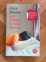 Alice Munro - Der Traum meiner Mutter Niedersachsen - Achim Vorschau