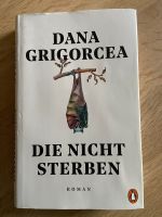 Dana Grigorcea Die nicht sterben Roman Frankfurt am Main - Bornheim Vorschau